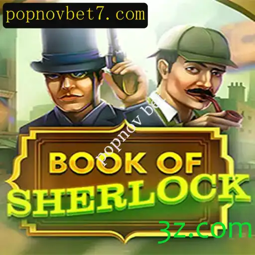 Aventura e Mistério em BookOfSherlock: Uma Jornada Interativa com Popnov Bet