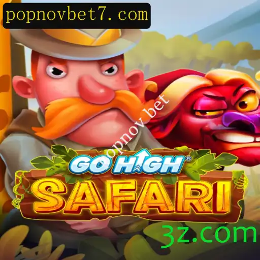 GoHighSafari: Explorando Aventura e Estratégia com Popnov Bet