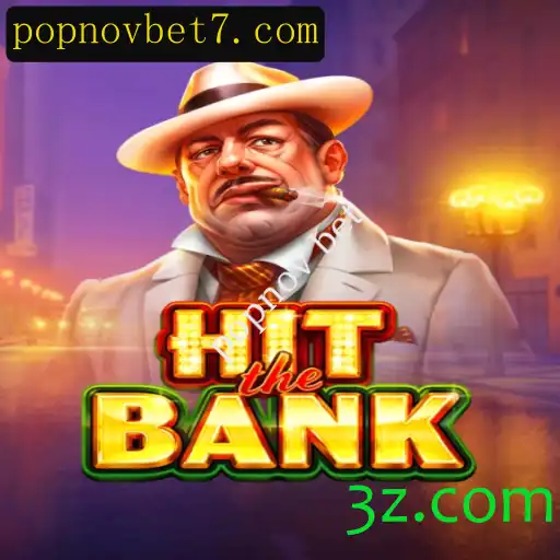 HitTheBank: Um Mergulho nas Apostas com Popnov Bet