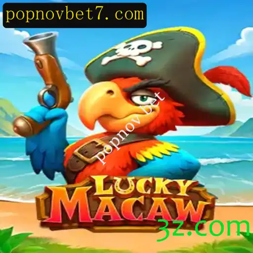 Descubra o Mundo Empolgante de LuckyMacaw com Popnov Bet