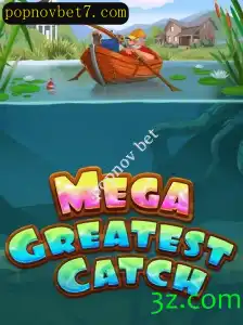 Descubra o Mundo Fascinante de MegaGreatestCatch: O Jogo Popnov Bet que Conquistou a Cena Atual